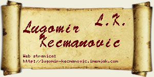Lugomir Kecmanović vizit kartica